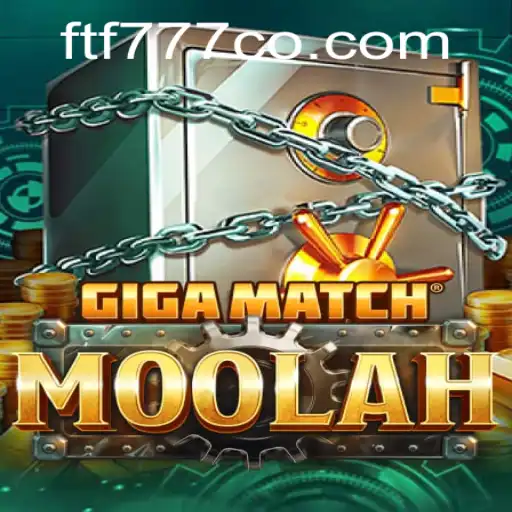 Exploring GigaMatchMoolah: The Ultimate Gaming Experience