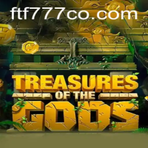 Discover the Adventure: TreasureoftheGods and the Enigma of FTF777